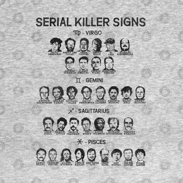 Serial Killer Astrological Signs by darklordpug